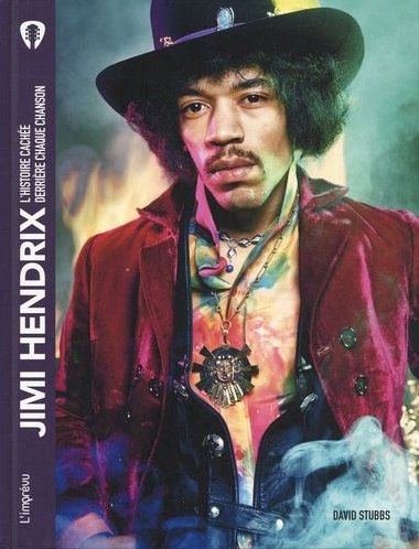 Info : Sortie le 27 septembre d’un livre sur Jimi Hendrix
