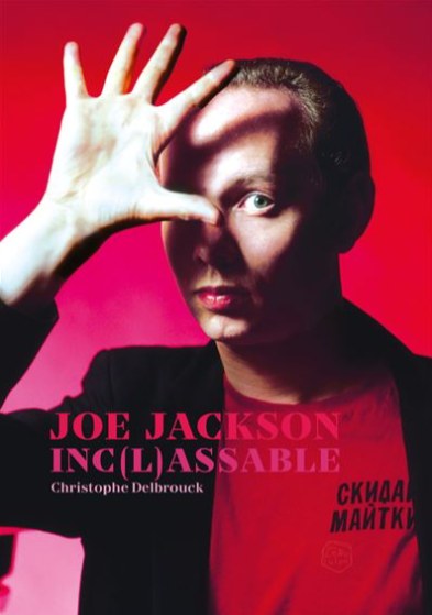 Info : Sortie le 22 mai d’un livre sur Joe Jackson