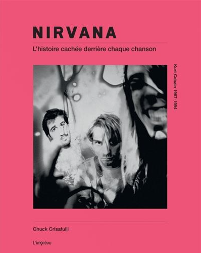 Info : Sortie le 6 juin d’un livre sur Nirvana