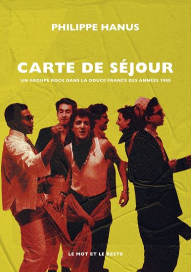 Info : Sortie le 22 août d’un livre sur Carte De Séjour