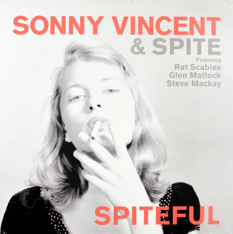 Sonny Vincent & Spite Featuring Rat Scabies, Glen Matlock, Steve Mackay