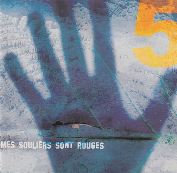 Mes Souliers Sont Rouges