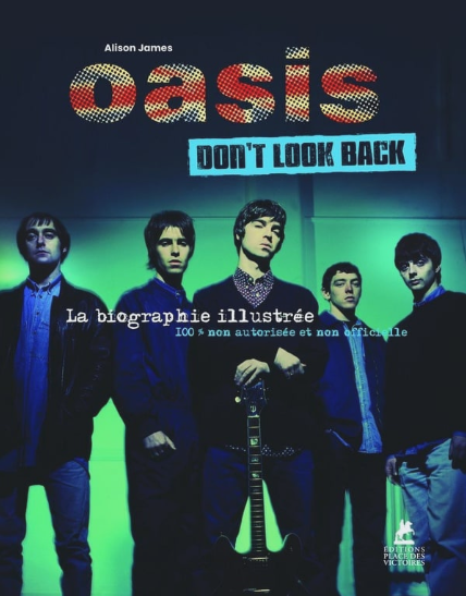 Info : Sortie le 29 octobre d’un livre sur Oasis