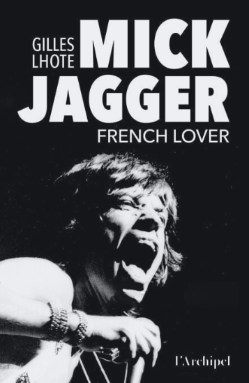 Info : Sortie le 27 novembre d’un livre sur Mike Jagger