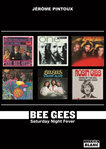 Info : Sortie le 20 décembre d&rsquo;un livre sur les Bee Gees