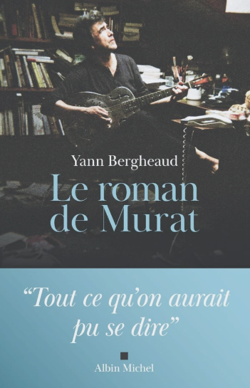 Info : Sortie le 14 janvier d&rsquo;un livre sur Jean-Louis Murat