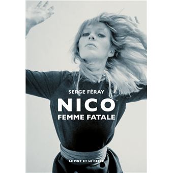 Info : Sortie le 18 septembre d&rsquo;un livre sur Nico